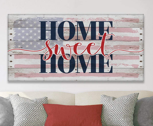 Home Sweet Home Flag - Canvas | Lone Star Art.