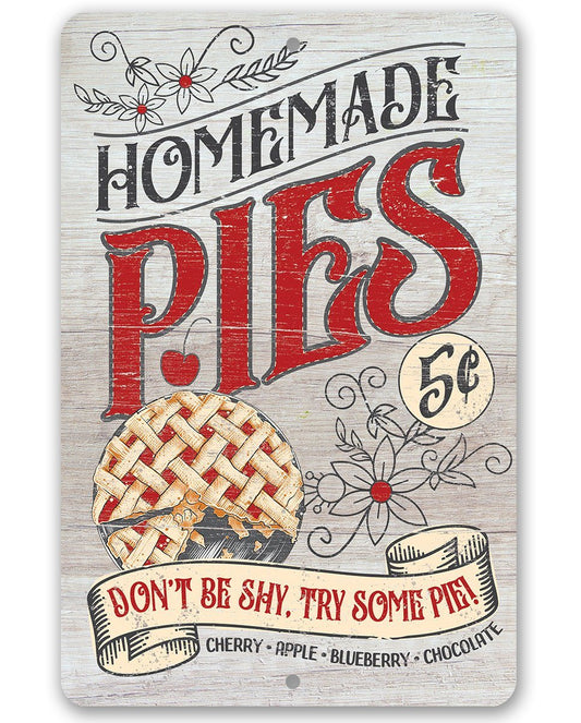 Homemade Pies - Metal Sign | Lone Star Art.
