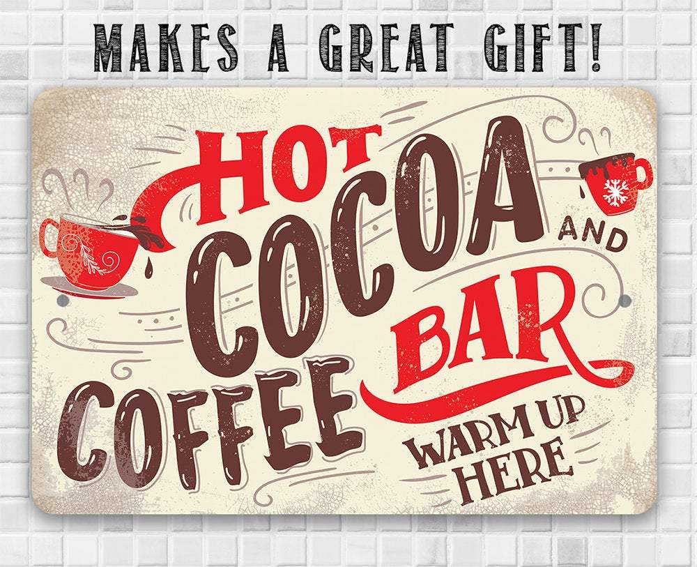 Hot Cocoa and Coffee Bar - Metal Sign | Lone Star Art.