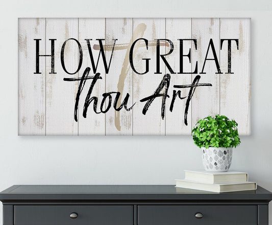 How Great Thou Art - Canvas | Lone Star Art.