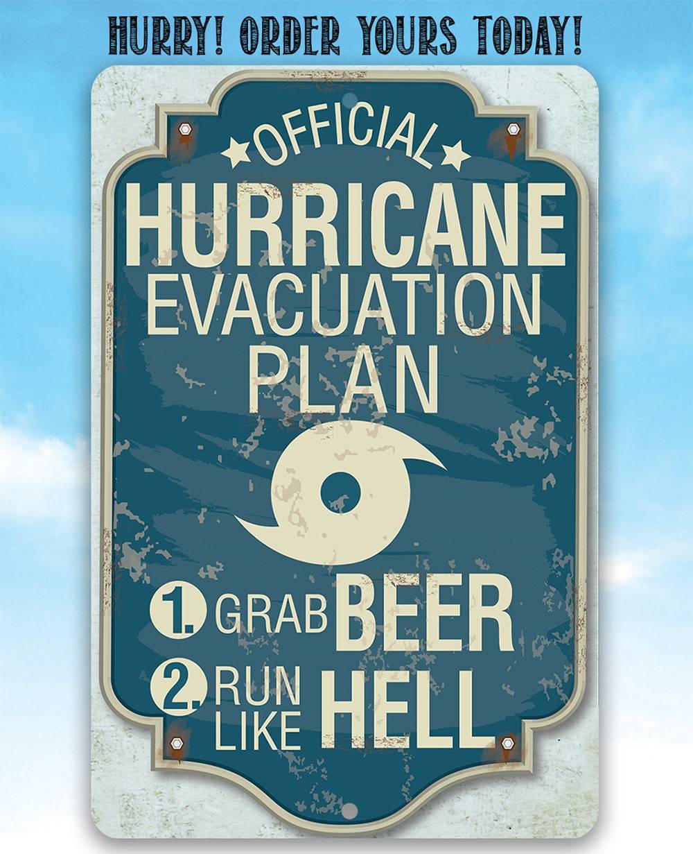 Hurricane Evacuation Plan - Metal Sign | Lone Star Art.