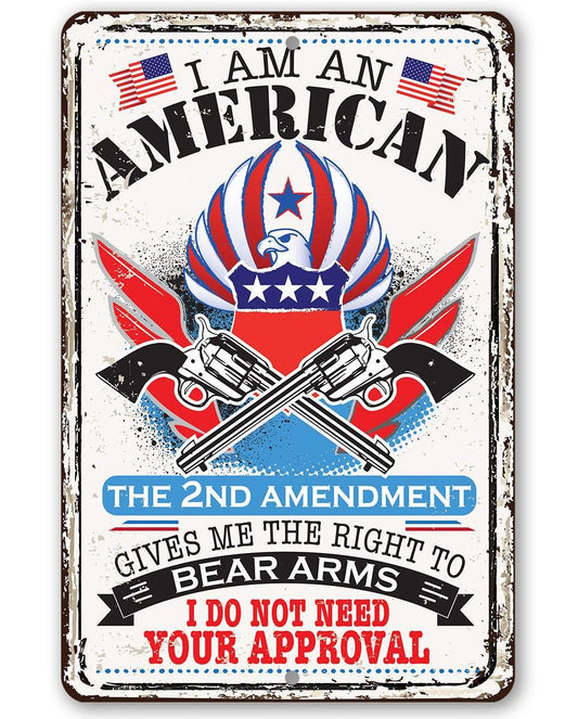 I Am An American - Metal Sign | Lone Star Art.