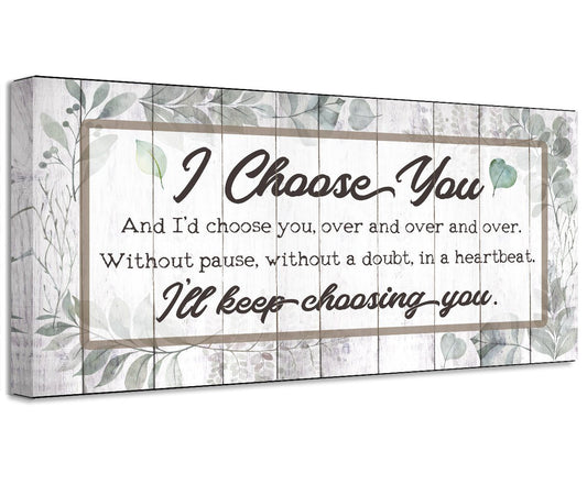 I Choose You - Canvas | Lone Star Art.
