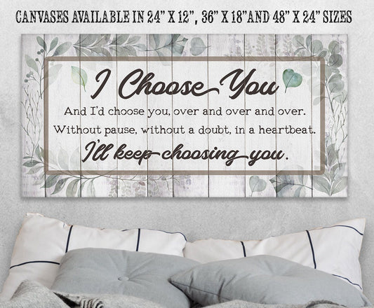 I Choose You - Canvas | Lone Star Art.