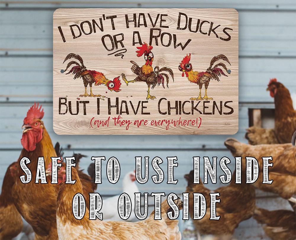 I Don't Have Ducks - Metal Sign | Lone Star Art.