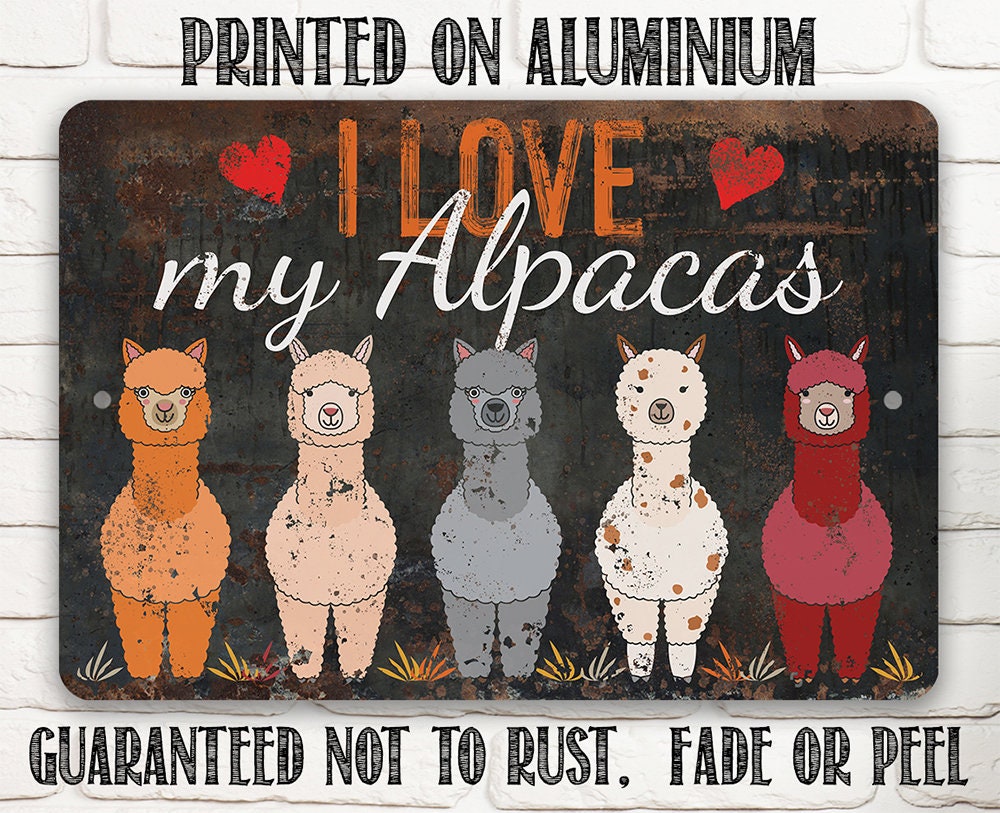 I Love My Alpacas - Metal Sign Metal Sign Lone Star Art 