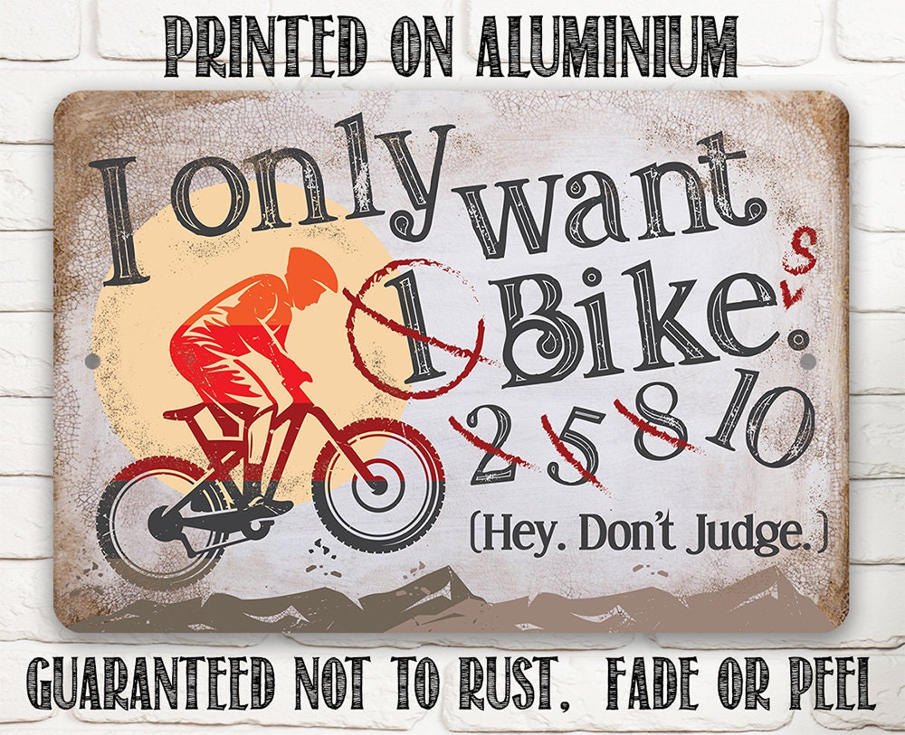 I Only Want One Bike - Metal Sign Metal Sign Lone Star Art 