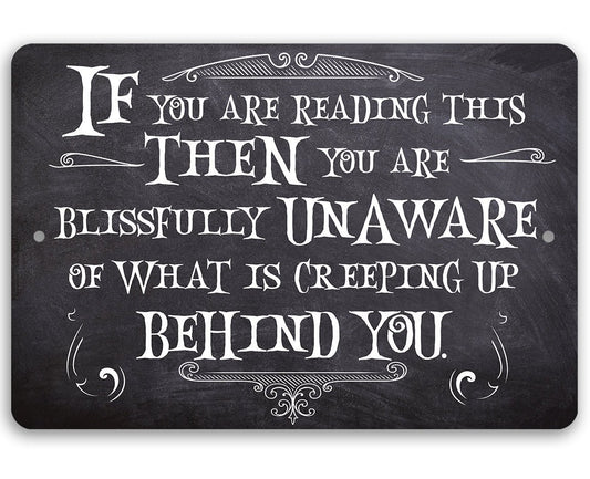 If You Are Reading This - Metal Sign | Lone Star Art.