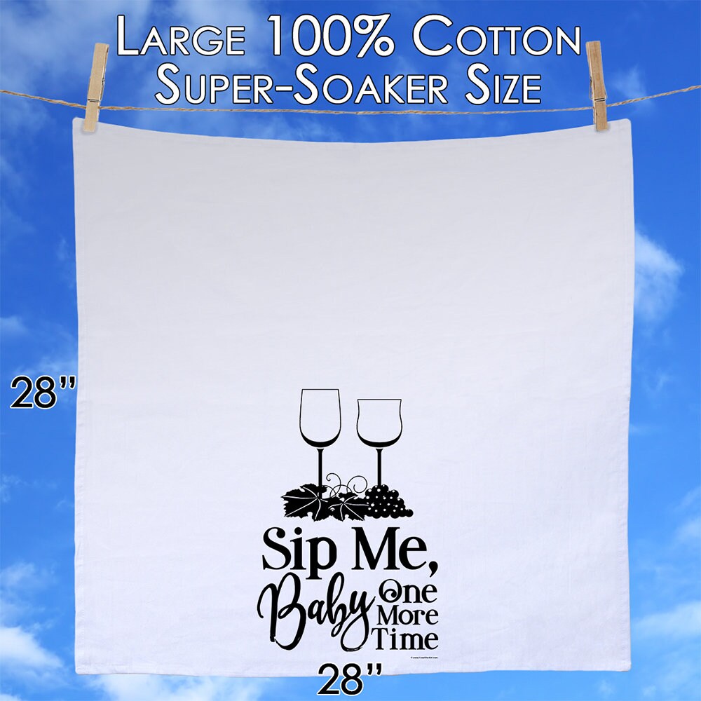 Wine Themed Kitchen Tea Towels - Funny Kitchen Towels Decorative Dish Towels with Sayings, Funny Housewarming Kitchen Gifts - Sip Me Baby
