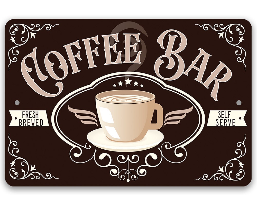 Tin - Metal Sign - Coffee Bar Fresh Brewed - Durable - 8x12 12x18 Use Indoor/Outdoor - Cafe Decor and Gift for Coffee Lovers