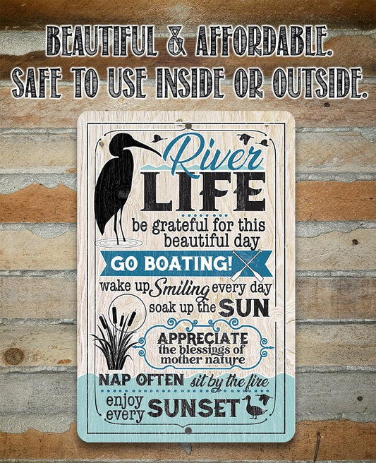 River Life - Inspirational Wall Art Quote Tin Signs, River Outdoor Decoration, 8" x 12" or 12" x 18" Aluminum Tin Awesome Metal Poster