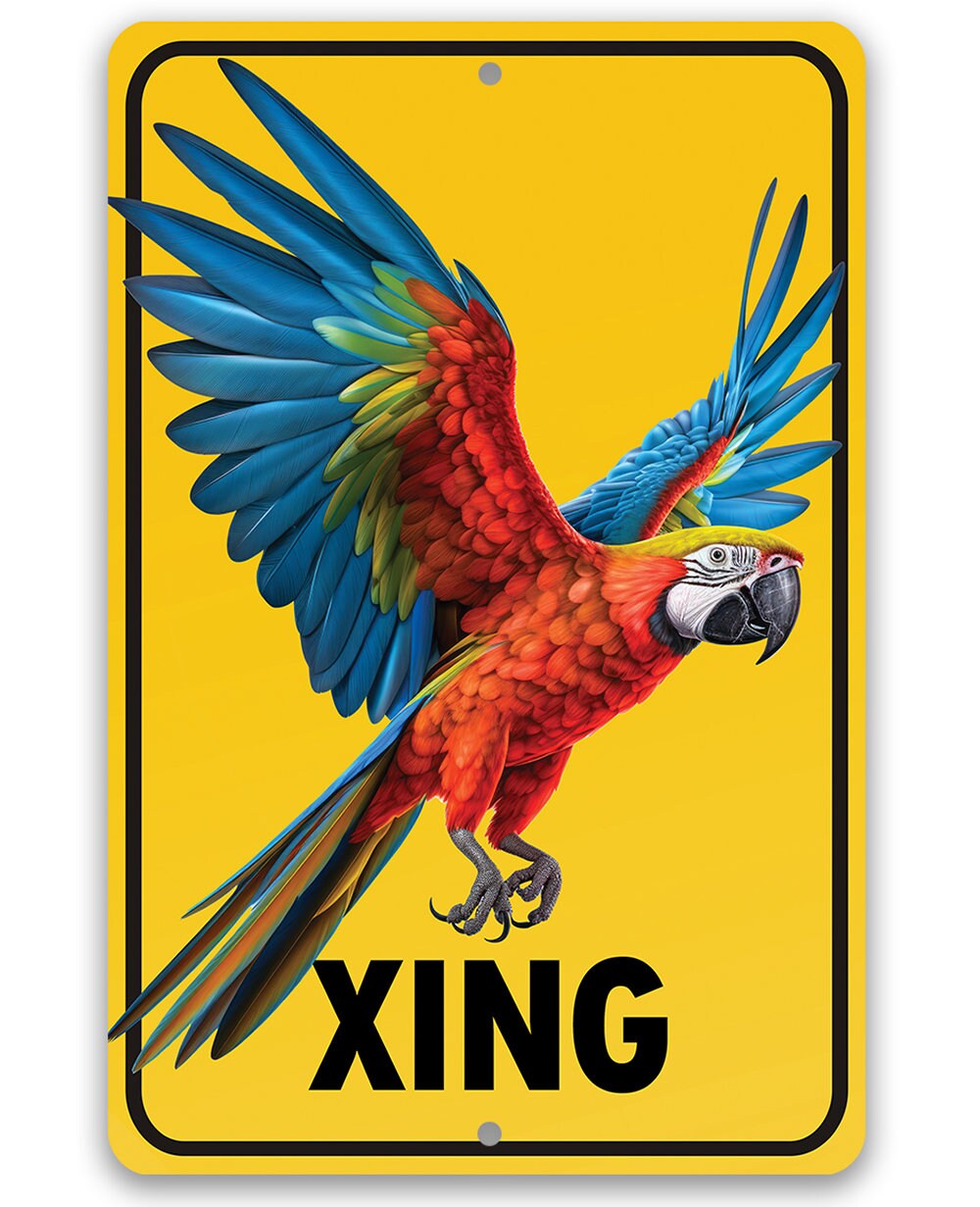 Parrot Crossing - Durable Sign - 8" x 12" or 12" x 18" Aluminum Tin Awesome Metal Poster