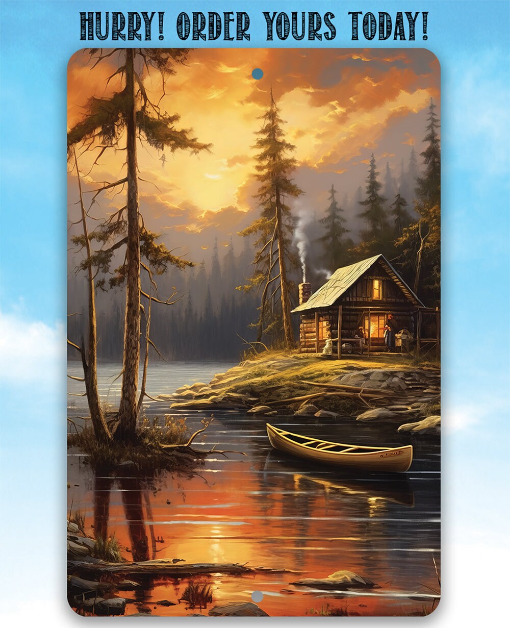 Tin - Cabin on the Lake Painting Art-Metal Sign-8"x12"/12"x18"-indoor/outdoor -Shed or Shak Decor and Housewarming Gift for Outdoorsy People