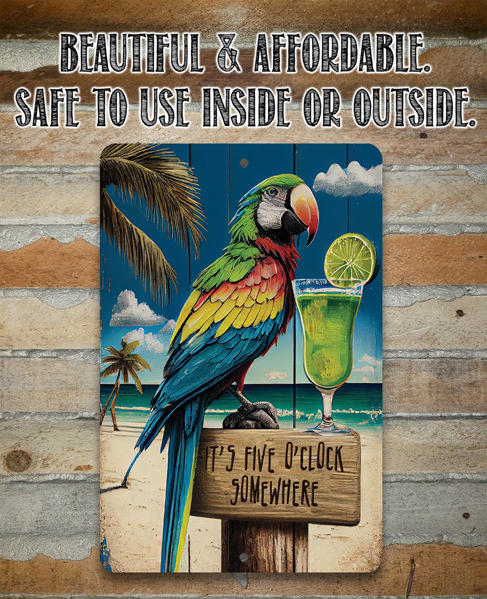 Tin - It's Five O'Clock Somewhere - Metal Sign - Choose 8"x12" or 12"x18" Indoor or Outdoor-Tiki Bar, Classic Cocktail Drinks Sign and Gifts