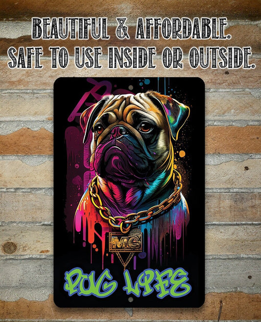 Tin - Pug Life (Blue) - Metal Sign - 8" x 12" or 12" x 18"- Indoor / Outdoor Use- Home, Man Cave, Game Room, Bar or Garage Decor