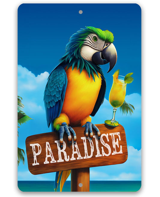 Metal Sign - Paradise Parrot - Durable Tin - 8"x12" / 12"x18" Use Indoor/Outdoor -Great Gift and Décor for Bar, Patio, Swimming Pool