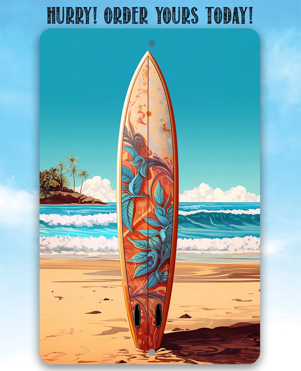 Tin - Surf's Up - Beach House and Summer Surfing Decor - Durable Metal Sign - 8" x 12" or 12" x 18" Aluminum Awesome Metal Poster