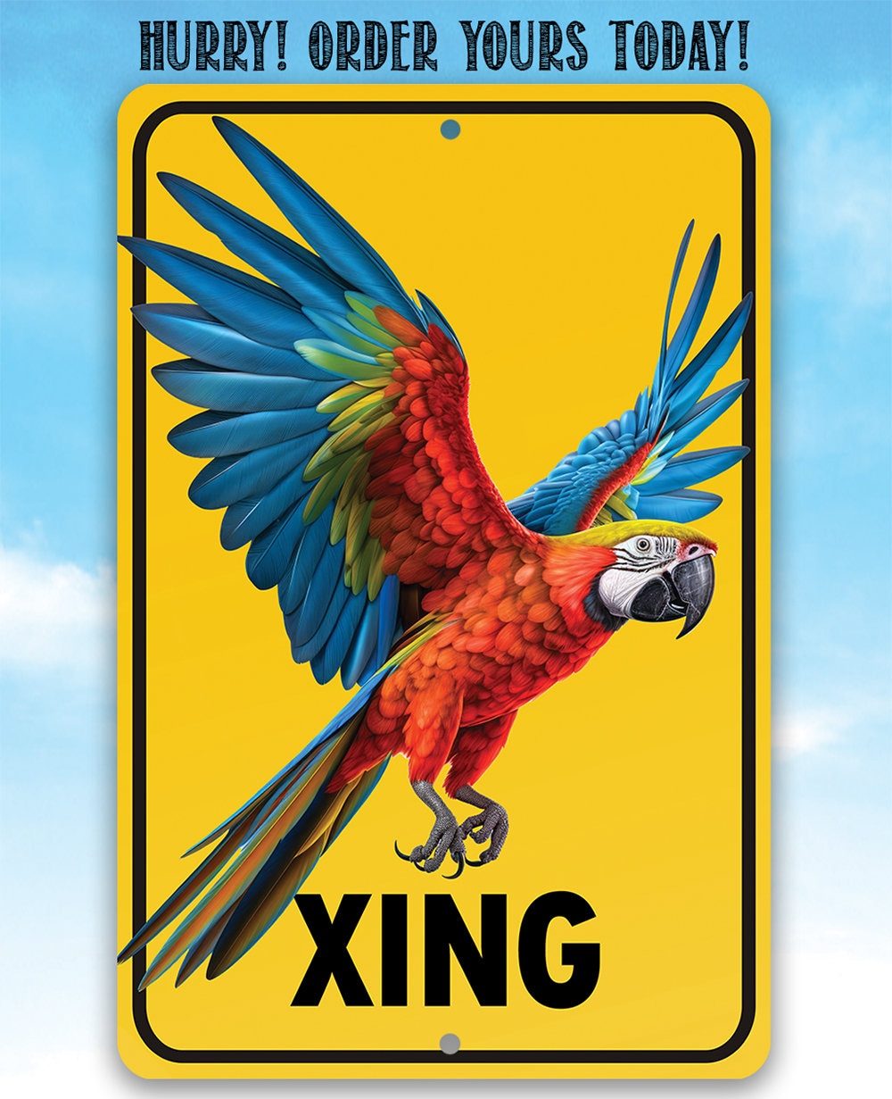 Parrot Crossing - Durable Sign - 8" x 12" or 12" x 18" Aluminum Tin Awesome Metal Poster