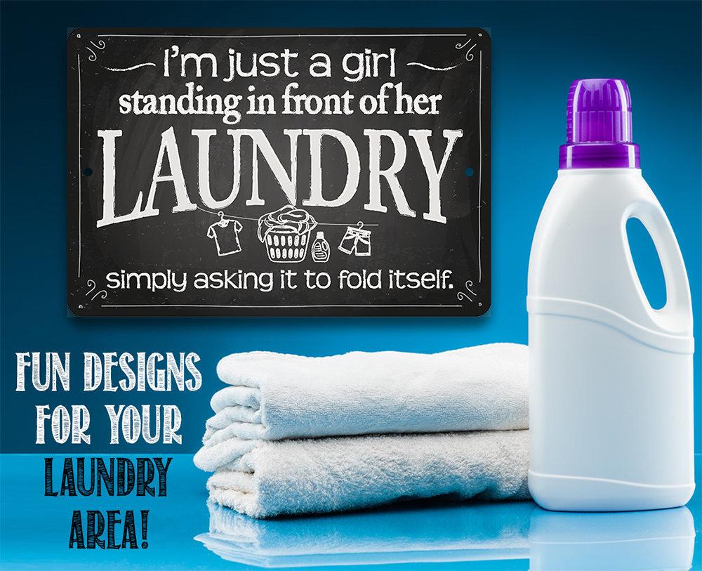 I'm Just A Girl Laundry - Metal Sign | Lone Star Art.