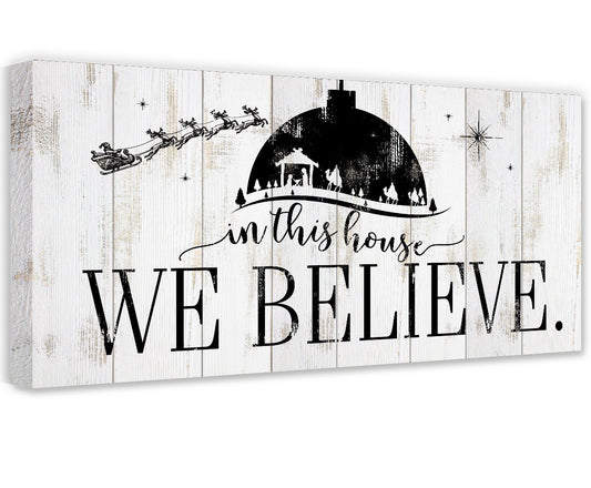 In This House We Believe - Canvas | Lone Star Art.
