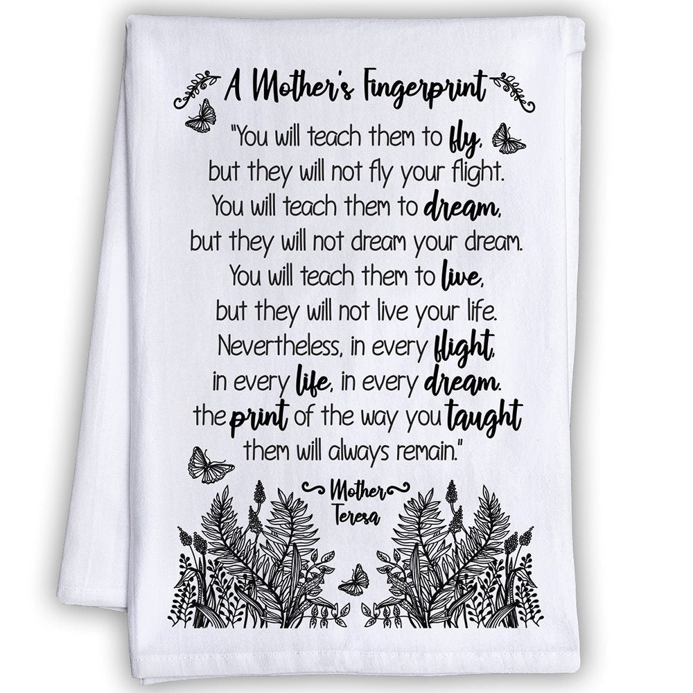 Inspirational Kitchen Tea Towels-A Mother's Fingerprint-Flour Sack Dish Towel-Mother's Day Gift Women's Month Themed Kitchen Cleaning Cloth Lone Star Art 