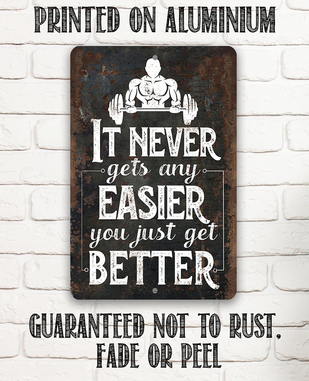 It Never Gets Any Easier - Metal Sign | Lone Star Art.