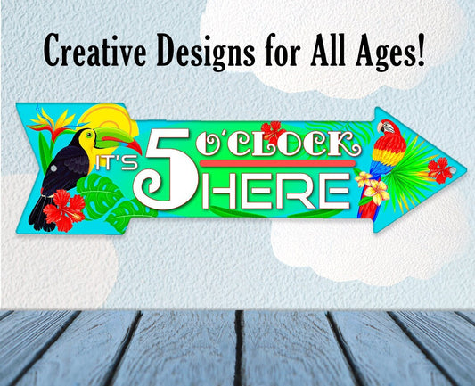 It's 5 O'clock Here - Directional Arrow - Metal Sign Metal Sign Lone Star Art