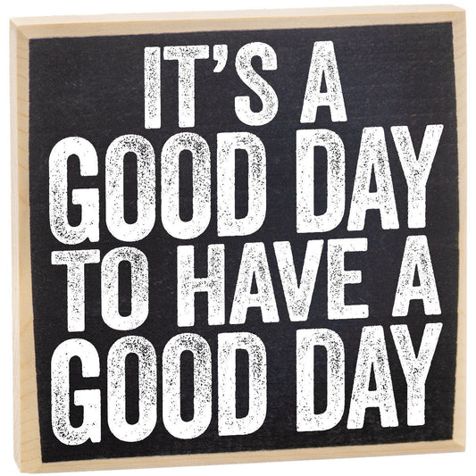 It's A Good Day - Wooden Sign Wooden Sign Lone Star Art