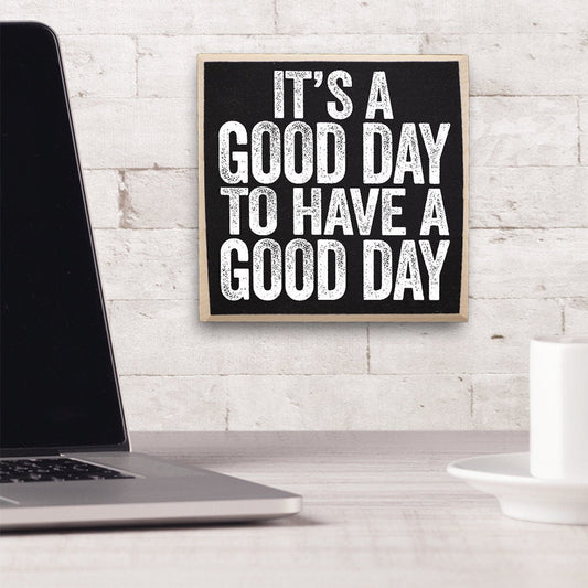 It's A Good Day - Wooden Sign Wooden Sign Lone Star Art