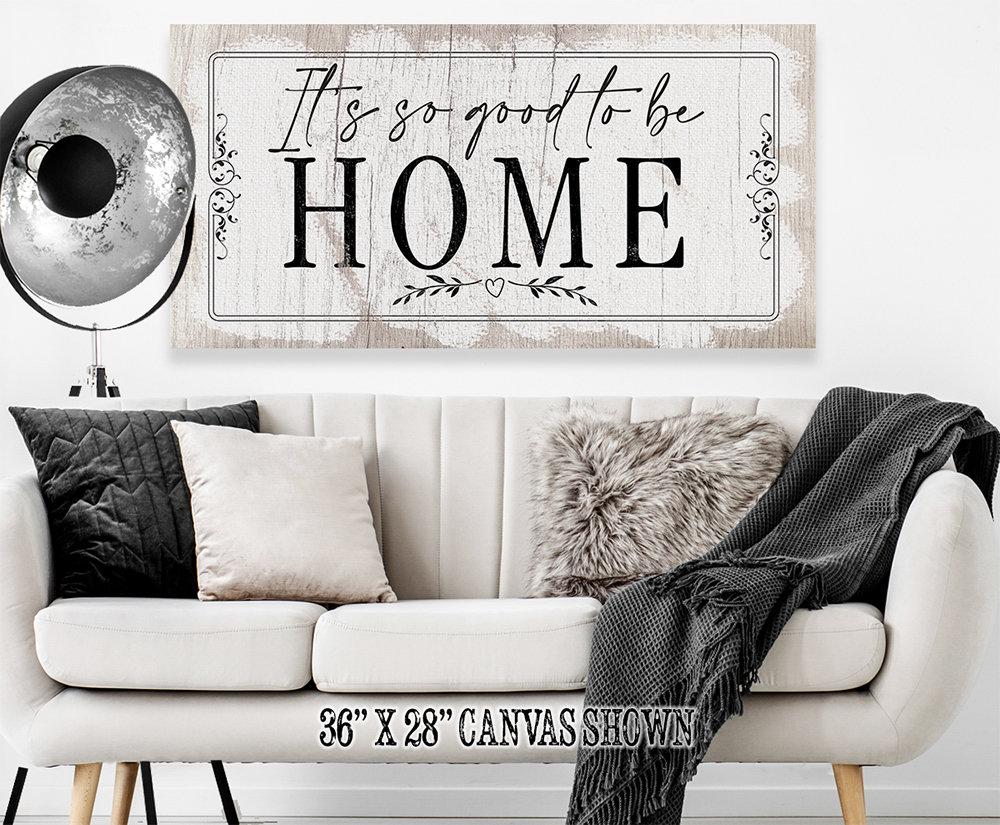 It's So Good To Be Home 2 - Canvas | Lone Star Art.