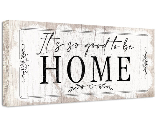 It's So Good To Be Home 2 - Canvas | Lone Star Art.