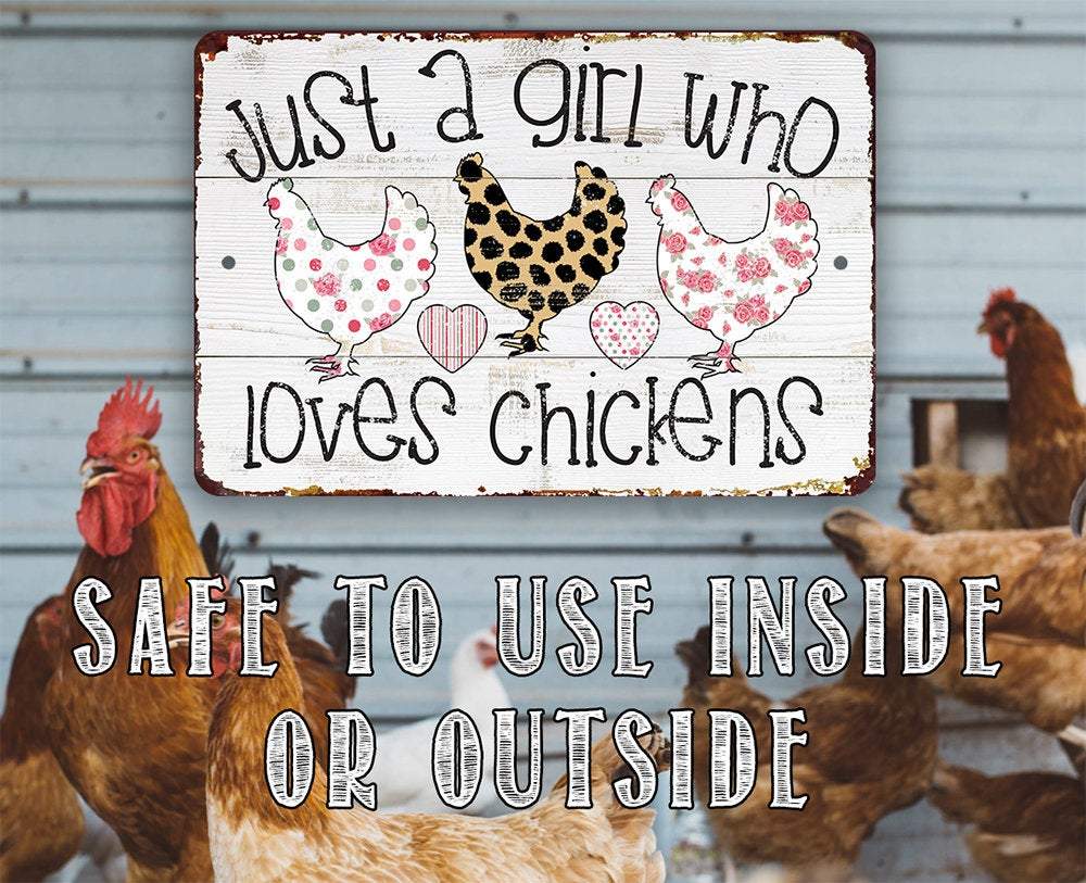 Just A Girl Who Loves Chickens - Metal Sign | Lone Star Art.