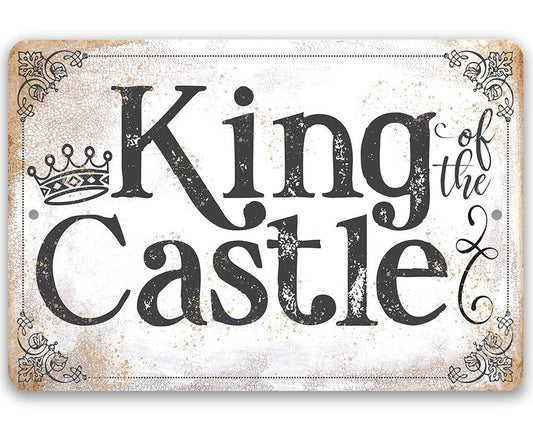 King of the Castle - 8" x 12" or 12" x 18" Aluminum Tin Awesome Metal Poster Lone Star Art
