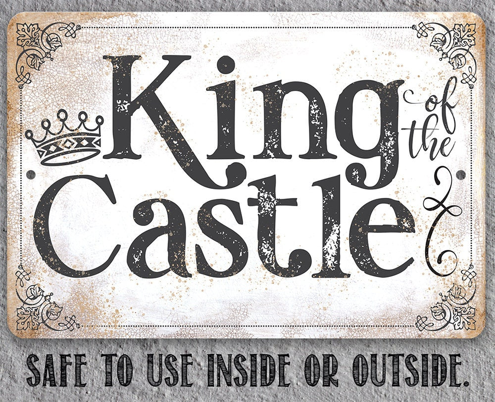 King of the Castle - 8" x 12" or 12" x 18" Aluminum Tin Awesome Metal Poster Lone Star Art 