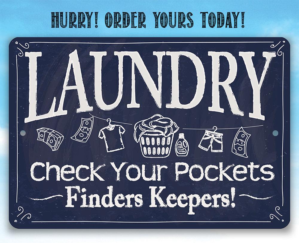 Laundry Check Your Pockets - Metal Sign | Lone Star Art.