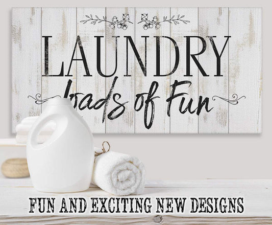 Laundry Loads Of Fun - Canvas | Lone Star Art.