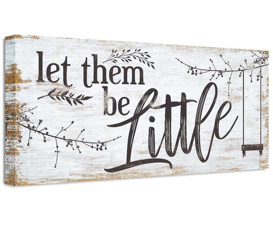 Let Them Be Little - Canvas | Lone Star Art.