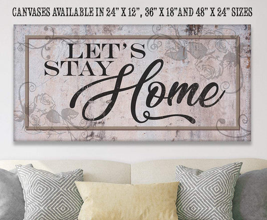 Let's Stay Home - Canvas | Lone Star Art.