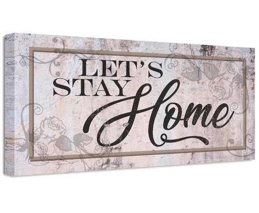 Let's Stay Home - Canvas | Lone Star Art.