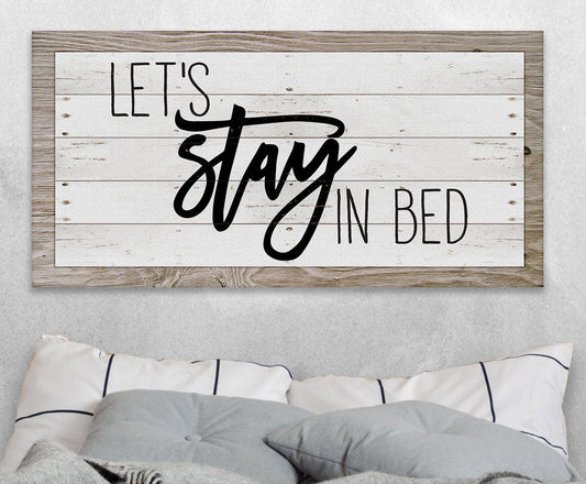Let's Stay In Bed - Canvas | Lone Star Art.