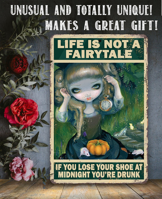 Life Is Not A Fairytale 8" x 12" or 12" x 18" Aluminum Tin Awesome Gothic Metal Poster Lone Star Art