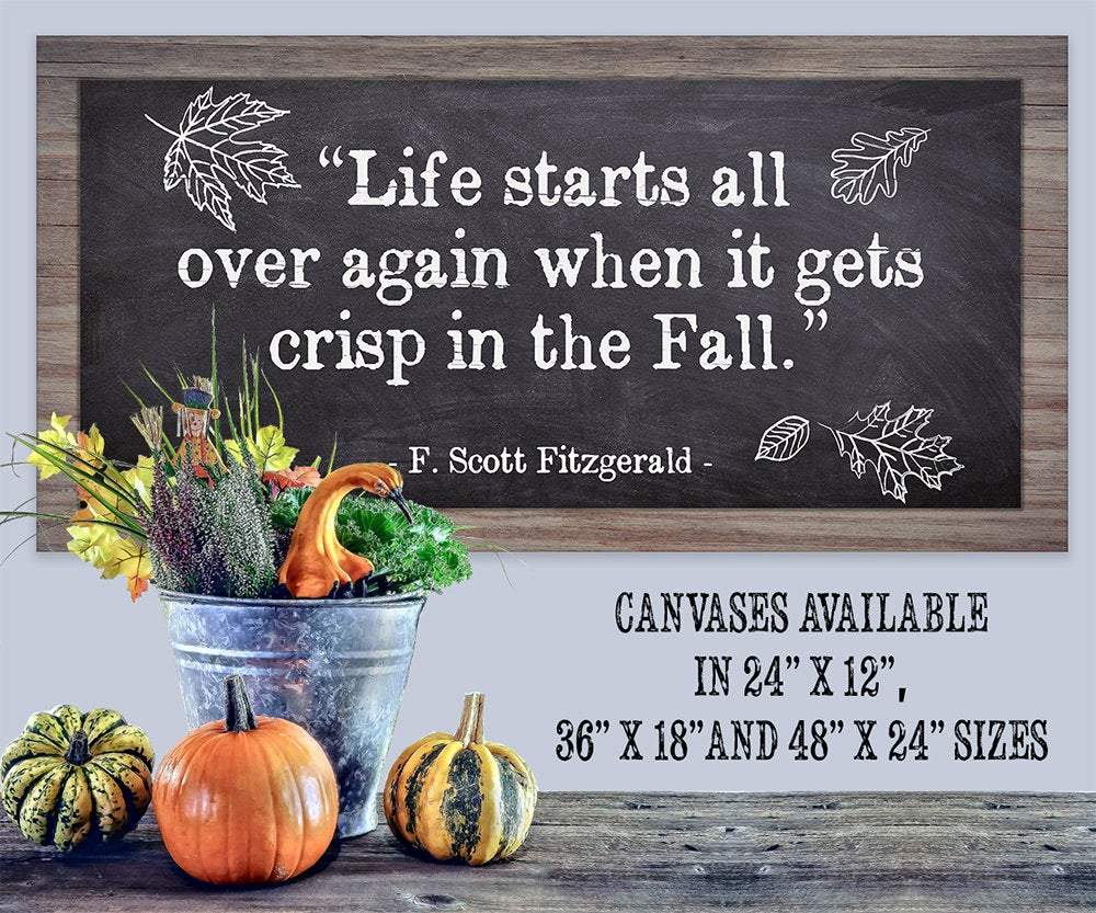 Life Starts All Over in Fall - Canvas | Lone Star Art.