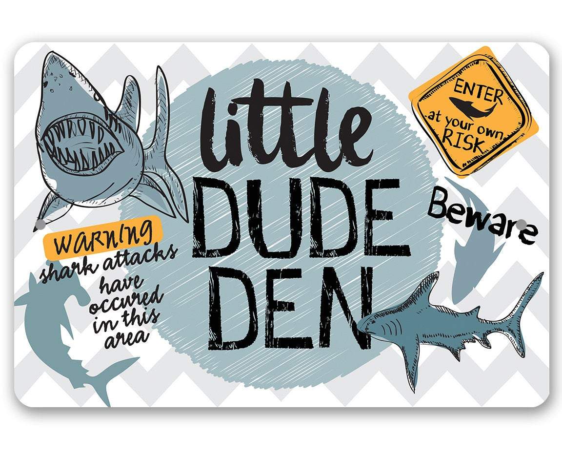 Little Dude Den - Metal Sign | Lone Star Art.
