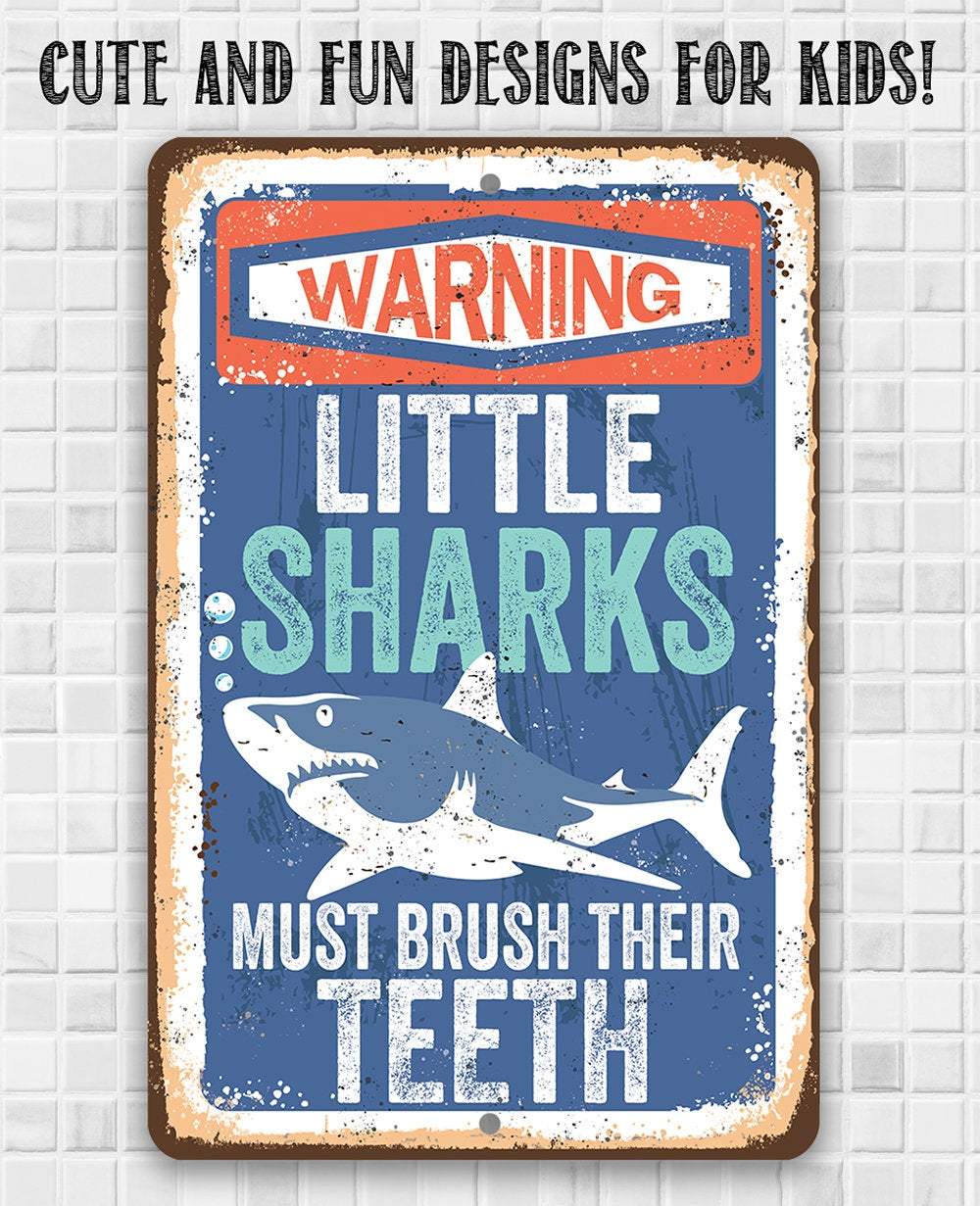 Little Sharks Brush Teeth - Metal Sign | Lone Star Art.
