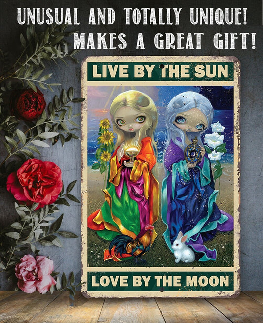 Live By The Sun - 8" x 12" or 12" x 18" Aluminum Tin Awesome Gothic Metal Poster Lone Star Art 