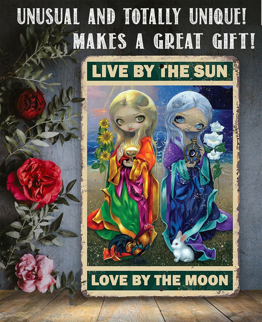Live By The Sun - 8" x 12" or 12" x 18" Aluminum Tin Awesome Gothic Metal Poster Lone Star Art