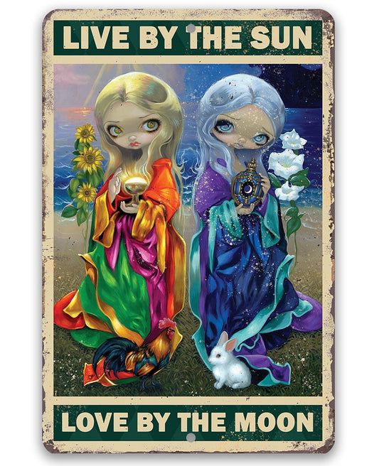 Live By The Sun - 8" x 12" or 12" x 18" Aluminum Tin Awesome Gothic Metal Poster Lone Star Art