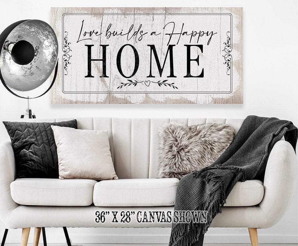 Love Builds A Happy Home - Canvas | Lone Star Art.