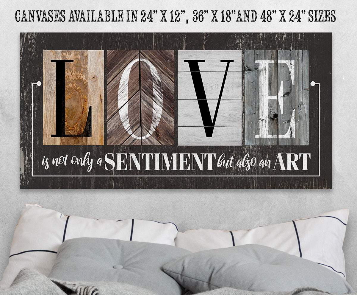 Love Is Not Only A Sentiment in Multi Pattern - Canvas | Lone Star Art.