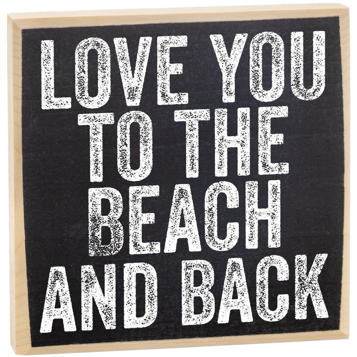 Love You to The Beach and Back - Wooden Sign Wooden Sign Lone Star Art 